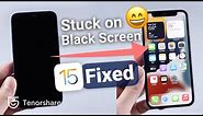 How to Fix iPhone Stuck on Black Screen iOS 15? 3 Ways to Save Its Life