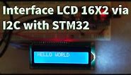 Interface LCD1602 via I2C with STM32