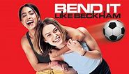 Watch Bend It Like Beckham | Movie | TVNZ