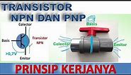 Prinsip Kerja Transistor - Analisa transistor NPN dan PNP