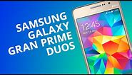 Samsung Galaxy Gran Prime Duos [Análise]