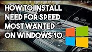 How to Install NFS Most Wanted on a Windows 10 PC | Classic NFS PC Tutorials