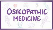 Osteopathic medicine (DO) - an Osmosis Preview