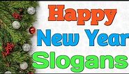 New Year Slogans 2022| Slogans On Happy New Year| New Year Saying Slogans