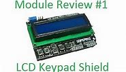 Module Review #1 - LCD Keypad Shield for Arduino