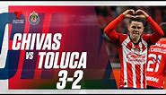 Highlights & Goles | Chivas vs Toluca 3-2 | Telemundo Deportes