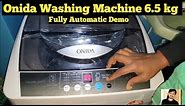 onida washing machine 6.5 kg fully automatic demo