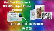 Fujifilm Frontier-S DX100 Inkjet Photo Printer | 2024 Review