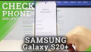 How to Check Phone Specs in Samsung Galaxy S20+ | Android Details
