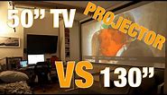 50 inch TV vs 130 inch PROJECTOR ! Size comparison !