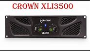 Crown XLi3500 Overview - Crown XLi3500 Power Amplifier Crown XLI 3500 Amplifier review