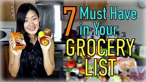 7 Must Have in Your Grocery List!
