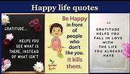 Happy life quotes😂 happiness quotes to inspire life💓gratitude quotes