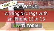 Writing NFC Tags with an iPhone 12 or 13