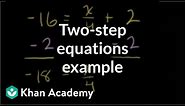 Example: two-step equation with numerator x | Linear equations | Algebra I | Khan Academy