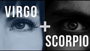 Virgo & Scorpio: Love Compatibility