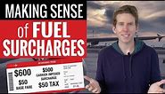 Making Sense of Airline Fuel Surcharges