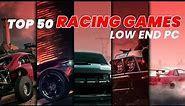 50 RACING GAMES FOR LOW END PCs