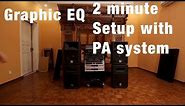 How to connect Graphic Equalizer with PA system 2 minute Setup