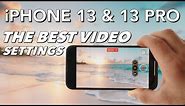 iPhone 13 & 13 Pro The Ultimate Video Settings Tutorial | IOS 15