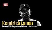 Kendrick Lamar Covers XXL Magazine's Winter 2014 Issue