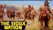 The Sioux Nation: The Warriors of the North American Plains - Native American Tribes