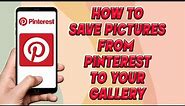 How to Save Pictures From Pinterest | How To Download Pictures From Pinterest