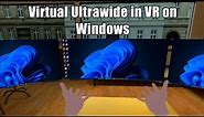 Create a Virtual Ultrawide Monitor in VR on Windows