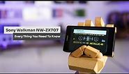 Everything You Need To Know About The New Sony Hi-Res Audio Player - NW-ZX707 Walkman