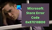 Fix Microsoft Store Error Code 0x87E10BD0 on Windows PC