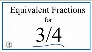 Equivalent Fractions for 3/4
