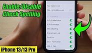 iPhone 13/13 Pro: How to Enable/Disable Check Spelling