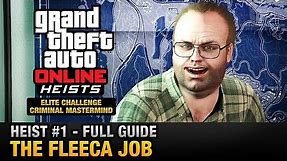 GTA Online Heist #1 - The Fleeca Job (Elite Challenge & Criminal Mastermind)
