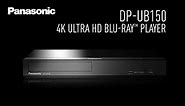Panasonic 4K Blu-ray Player DP-UB150