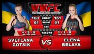WWFC Warriors Honor II - Gotsik Svetlana ( Ukraine) VS Belaya Elena (Ukraine)