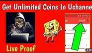 UChannel 10000000000 free coin trick