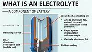 What is an electrolyte - a component of battery