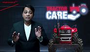 To care for your tractor's battery,... - Mahindra Tractors
