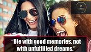 100 Memories Quotes to motivate you to create happy memories
