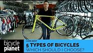 Five Types of Bikes: Which Should I Choose?