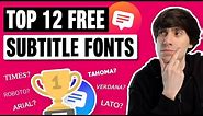 Top 12 FREE Subtitle Fonts for Video Editing