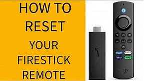 How To Reset Your Firestick Remote
