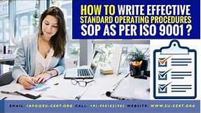 How To Write Effective Standard Operating Procedures SOP as per ISO 9001?