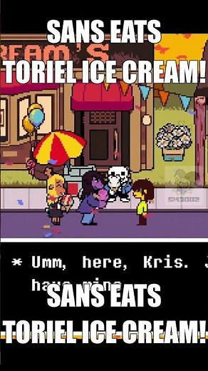Sans eats Toriel Ice cream #deltarune #sans #noelle #kris #susie #deltarunechapter5 #deltarunememes