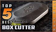 Top 5 Best Box Cutters Review in 2023 | For All Your DIY Needs