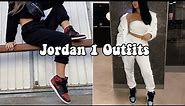 ✨Jordan 1 Outfits-HOW TO STYLE JORDAN 1s BADDIE OUTFIT COMPILATION✨