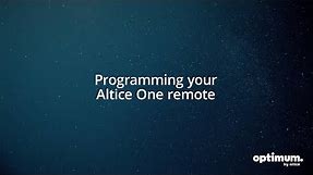 Altice One: Programming Your Altice One Remote