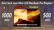 How to UNLOCK 1000 nits on MacBook Pro XDR display (MOD)