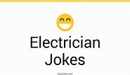 136  Electrician Jokes And Funny Puns - JokoJokes