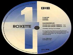 Roxette - Dangerous - ( Long Version )